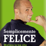 Semplicemente Felice - un libro di Luca Lorenzoni